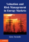 Image for Valuation and Risk Management in Energy Markets