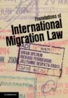 Image for Foundations of international migration law