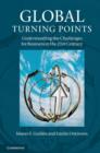 Image for Global turning points: understanding the challenges for business in the 21st century