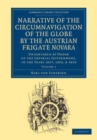 Image for Narrative of the Circumnavigation of the Globe by the Austrian Frigate Novara: Volume 1: Undertaken by Order of the Imperial Government, in the Years 1857, 1858, and 1859