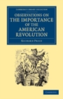 Image for Observations on the Importance of the American Revolution: And the Means of Making It a Benefit to the World