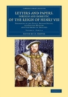 Image for Letters and Papers, Foreign and Domestic, of the Reign of Henry VIII: Volume 2, Part 1.1: Preserved in the Public Record Office, the British Museum, and Elsewhere in England : Part 1.1