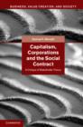 Image for Capitalism, corporations and the social contract: a critique of stakeholder theory
