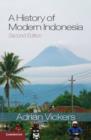 Image for A history of modern Indonesia
