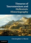 Image for Timaeus of Tauromenium and Hellenistic historiography