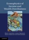 Image for Econophysics of income and wealth distributions [electronic resource] /  Bikas K. Chakrabarti, Anirban Chakraborti, Satya R. Chakravarty, Arnab Chatterjee. 