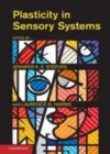 Image for Plasticity in sensory systems