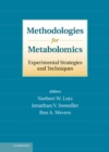 Image for Methodologies for Metabolomics: Experimental Strategies and Techniques