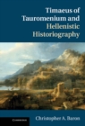 Image for Timaeus of Tauromenium and Hellenistic Historiography