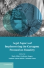 Image for Legal Aspects of Implementing the Cartagena Protocol on Biosafety