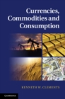 Image for Currencies, Commodities and Consumption