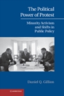 Image for Political Power of Protest: Minority Activism and Shifts in Public Policy