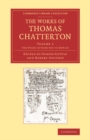 Image for The Works of Thomas Chatterton: Volume 2, The Poems Attributed to Rowley : Volume 2