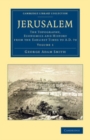 Image for Jerusalem: Volume 1: The Topography, Economics and History from the Earliest Times to AD 70