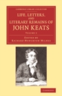 Image for Life, Letters, and Literary Remains of John Keats: Volume 2