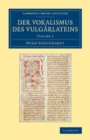 Image for Der Vokalismus Des Vulgärlateins: Volume 2