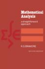 Image for Mathematical Analysis: A Straightforward Approach