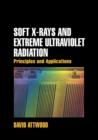 Image for Soft X-Rays and Extreme Ultraviolet Radiation: Principles and Applications