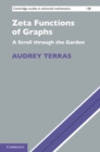 Image for Zeta Functions of Graphs: A Stroll through the Garden : 128