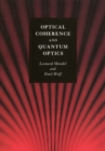 Image for Optical Coherence and Quantum Optics