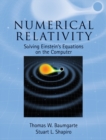 Image for Numerical Relativity: Solving Einstein&#39;s Equations on the Computer