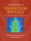Image for Introduction to Quantum Optics: From the Semi-classical Approach to Quantized Light