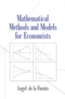 Image for Mathematical Methods and Models for Economists