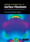 Image for Modern Introduction to Surface Plasmons: Theory, Mathematica Modeling, and Applications