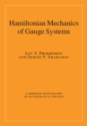 Image for Hamiltonian Mechanics of Gauge Systems