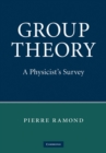 Image for Group Theory: A Physicist&#39;s Survey