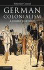 Image for German colonialism: a short history