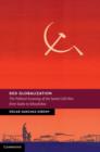 Image for Red globalization: the political economy of the Soviet Cold War from Stalin to Khrushchev
