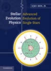 Image for Stellar evolution physics.: (Advanced evolution of single stars)