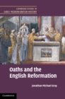 Image for Oaths and the English Reformation