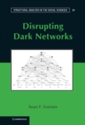 Image for Disrupting Dark Networks : 34