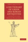 Image for A Dictionary of Greek and Roman Antiquities 2 Part Set