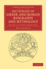 Image for Dictionary of Greek and Roman biography and mythology 2 part.: (Oarses-Zygia)