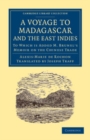 Image for A Voyage to Madagascar, and the East Indies: To Which Is Added M. Brunel&#39;s Memoir on the Chinese Trade