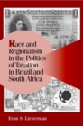 Image for Race and Regionalism in the Politics of Taxation in Brazil and South Africa