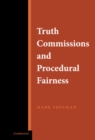 Image for Truth Commissions and Procedural Fairness