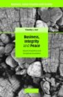 Image for Business, Integrity, and Peace: Beyond Geopolitical and Disciplinary Boundaries