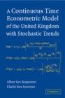 Image for Continuous Time Econometric Model of the United Kingdom with Stochastic Trends