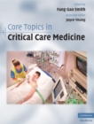 Image for Core Topics in Critical Care Medicine