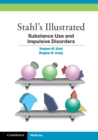 Image for Stahl&#39;s Illustrated Substance Use and Impulsive Disorders