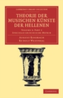 Image for Theorie Der Musischen Künste Der Hellenen: Volume 3, Specielle Griechische Metrik, Part 2