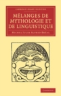 Image for Mélanges De Mythologie Et De Linguistique