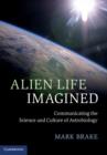 Image for Alien life imagined: communicating the science and culture of astrobiology