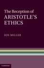 Image for Reception of Aristotle&#39;s Ethics