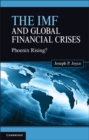 Image for IMF and Global Financial Crises: Phoenix Rising?