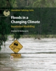 Image for Floods in a Changing Climate: Inundation Modelling